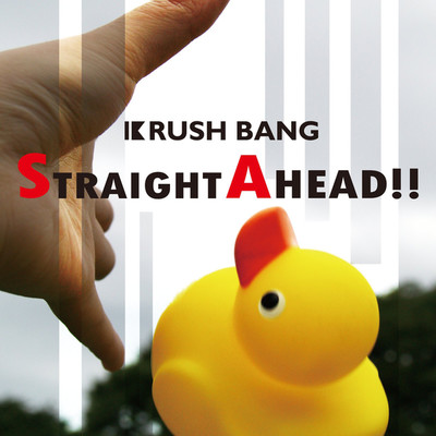 アルバム/STRAIGHT AHEAD！！/RUSH BANG