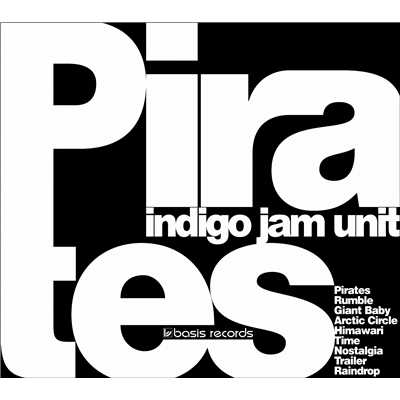 アルバム/Pirates/indigo jam unit