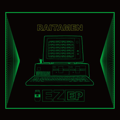 アルバム/「EZ」EP/RAITAMEN