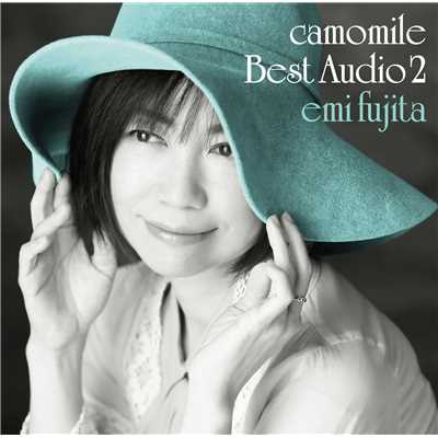 アルバム/camomile Best Audio 2/藤田恵美