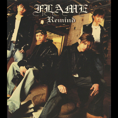 アルバム/Remind/FLAME