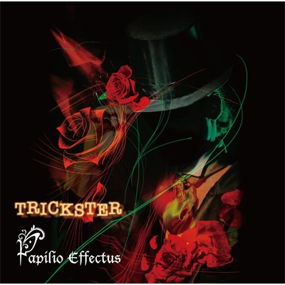 アルバム/Trickster/Papilio Effectus