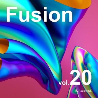 アルバム/フュージョン, Vol. 20 -Instrumental BGM- by Audiostock/Various Artists