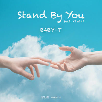 シングル/Stand By You (feat. KIMIKA)/BABY-T