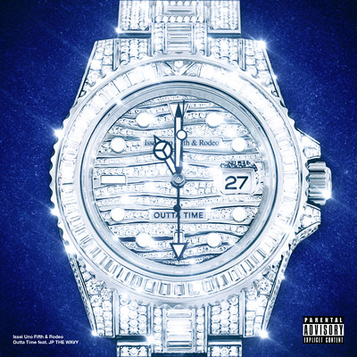 Outta Time (feat. JP THE WAVY)/Issei Uno Fifth & Rodeo