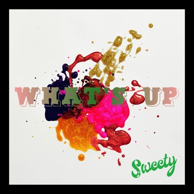 シングル/What's up/Sweety