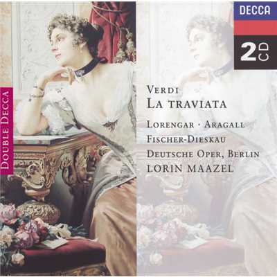 Verdi: La Traviata/ピラール・ローレンガー／Giacomo Aragall／ベルリン・ドイツ・オペラ合唱団／ベルリン・ドイツ・オペラ管弦楽団／ロリン・マゼール