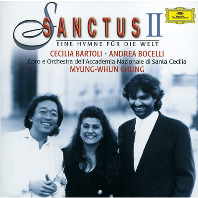 Sanctus II - Eine Hymne Fur Die Welt/サンタ・チェチーリア国立アカデミー管弦楽団／チョン・ミョンフン