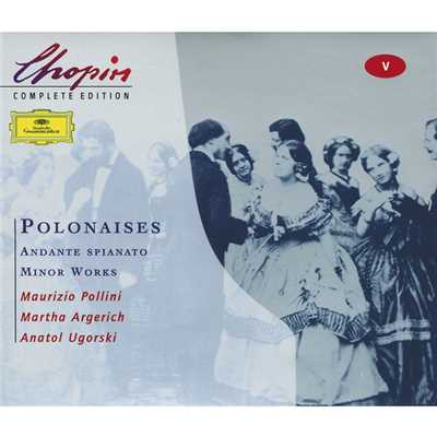 Chopin: Polonaises; Andante spianato;Minor Works/マルタ・アルゲリッチ／マウリツィオ・ポリーニ／アナトール・ウゴルスキ