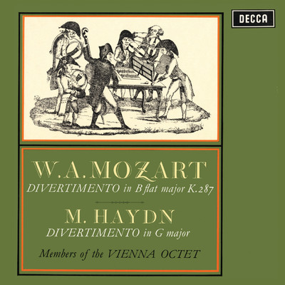 Mozart: Divertimento, K. 287; M. Haydn: Divertimento (Vienna Octet - Complete Decca Recordings Vol. 16)/ウィーン八重奏団員