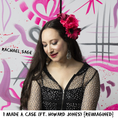アルバム/I Made A Case (featuring Howard Jones／Reimagined)/レイチェル・セイジ