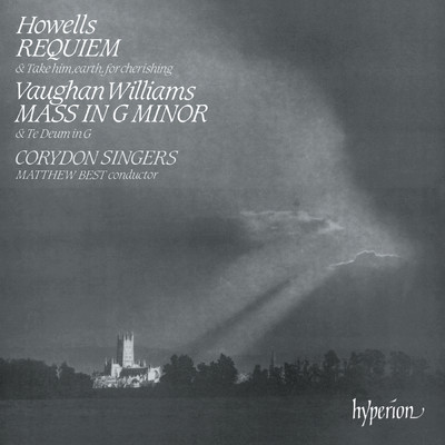 Howells: Requiem - Vaughan Williams: Mass in G Minor/Corydon Singers／Matthew Best
