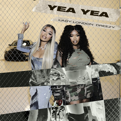 Yea Yea (Clean) (featuring Dreezy)/Lady London