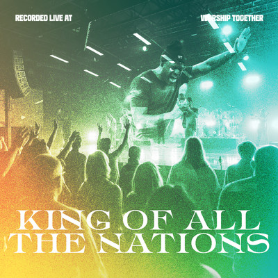 King Of All The Nations ／ We Fall Down (Live)/Worship Together／TEMITOPE