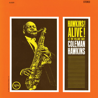 アルバム/Hawkins！ Alive！ At The Village Gate (Live, 1962 - Expanded Edition)/Coleman Hawkins