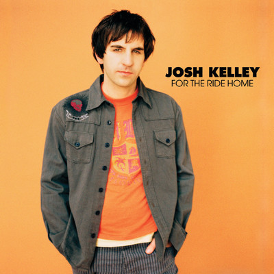 For The Ride Home/Josh Kelley