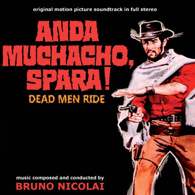 アルバム/Anda muchacho, spara！ (Original Motion Picture Soundtrack)/ブルーノ・ニコライ
