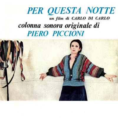 アルバム/Per questa notte (Original Motion Picture Soundtrack ／ Remastered 2022)/ピエロ・ピッチオーニ