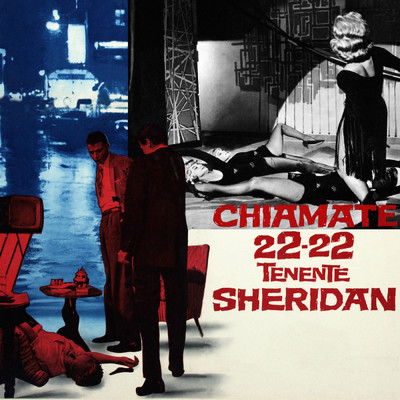Chiamate 22 22 Tenente Sheridan (Original Motion Picture Soundtrack ／ Remastered 2022)/Armando Trovajoli