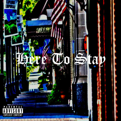 Here to Stay/DG