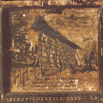 アルバム/Rekapitulacija 1980-84/Laibach