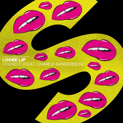 Found It (feat. Charlie Sanderson) [Extended Mix]/Loose Lip
