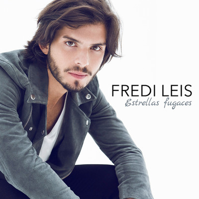 シングル/Estrellas fugaces/Fredi Leis