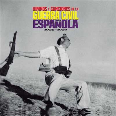 Himnos y Canciones de la Guerra Civil Espanola (1936-1939)/Coro Popular Jabalon