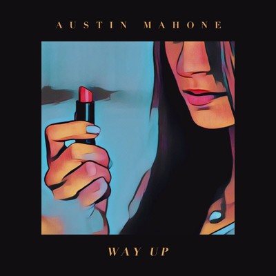 シングル/Way Up/Austin Mahone