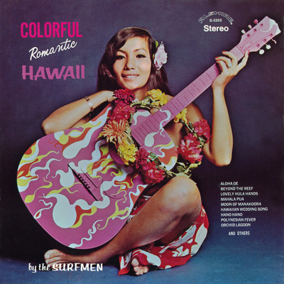 アルバム/Colorful Romantic Hawaii (Remastered from the Original Alshire Tapes)/The Surfmen