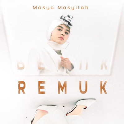 シングル/Remuk/Masya Masyitah