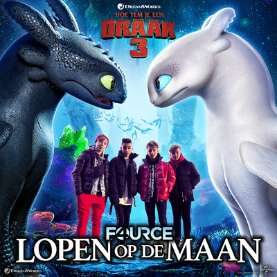 アルバム/Lopen op de Maan (Hoe Tem Je Een Draak 3 (Original Motion Picture Soundtrack))/FOURCE