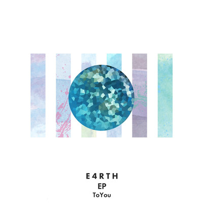 アルバム/E4RTH(EP)/ToYou