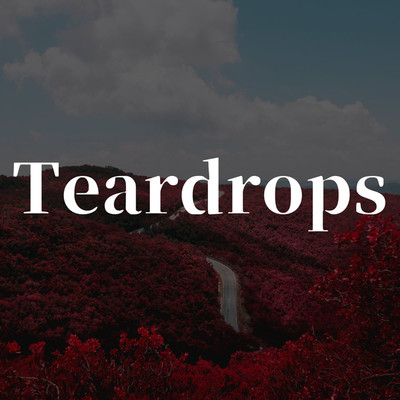 アルバム/Teardrops/Cafe BGM channel