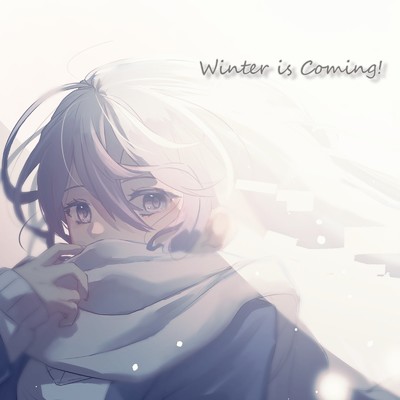 シングル/Winter is Coming ！/イケチョコ feat. 可不