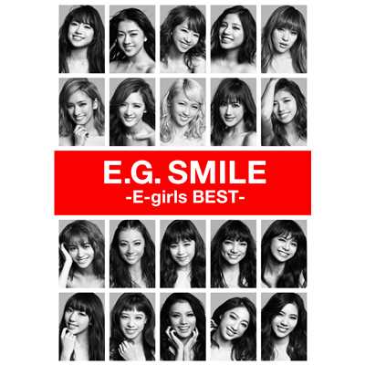 アルバム/E.G. SMILE -E-girls BEST-/E-girls