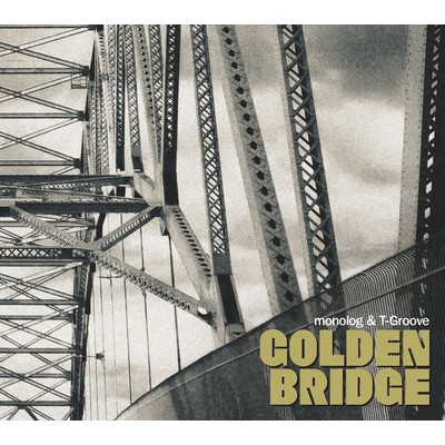 Charles River Drive feat. Leon Beal/GOLDEN BRIDGE (monolog&T-Groove)