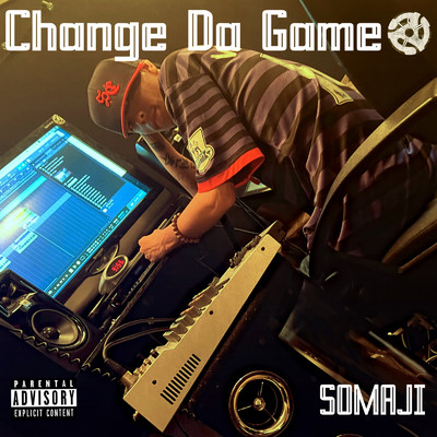シングル/Change Da Game/SOMAJI