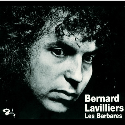 アルバム/Les Barbares/Bernard Lavilliers