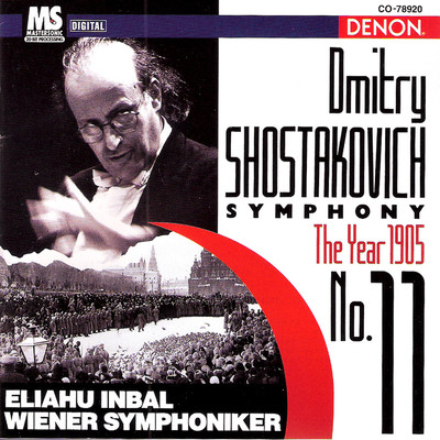 Shostakovich: Symphony ”1905 God” No.11/エリアフ・インバル／ウィーン交響楽団