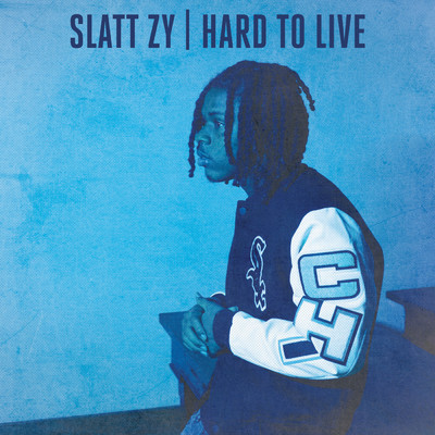 シングル/Hard To Live (Clean)/Slatt Zy