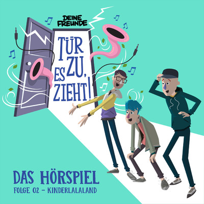 アルバム/02: Kinderlalaland/Deine Freunde／Tur zu, es zieht！
