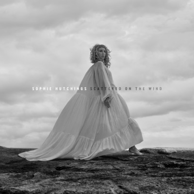 Scattered On The Wind/Sophie Hutchings