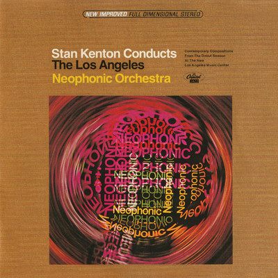 Stan Kenton Conducts The Los Angeles Neophonic Orchestra/スタン・ケントン／The Los Angeles Neophonic Orchestra