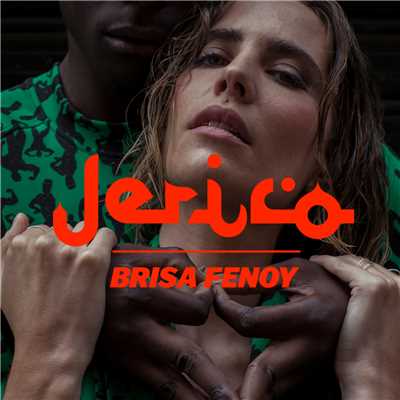 Jerico/Brisa Fenoy