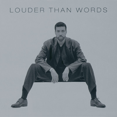 Louder Than Words/ライオネル・リッチー