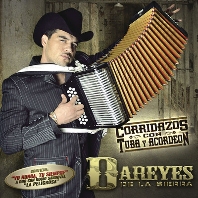 アルバム/Corridazos ”Con Tuba Y Acordeon”/Los Dareyes De La Sierra