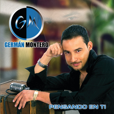 アルバム/Pensando En Ti/German Montero