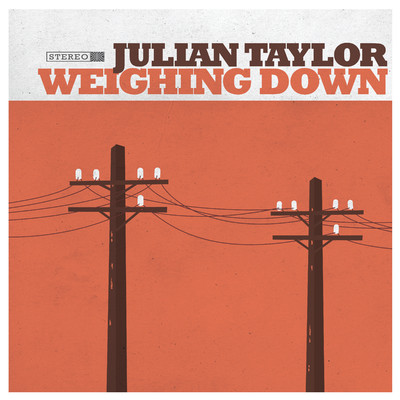 Weighing Down/Julian Taylor