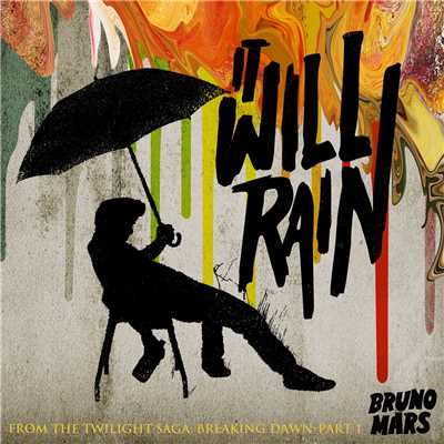 シングル/It Will Rain/Bruno Mars